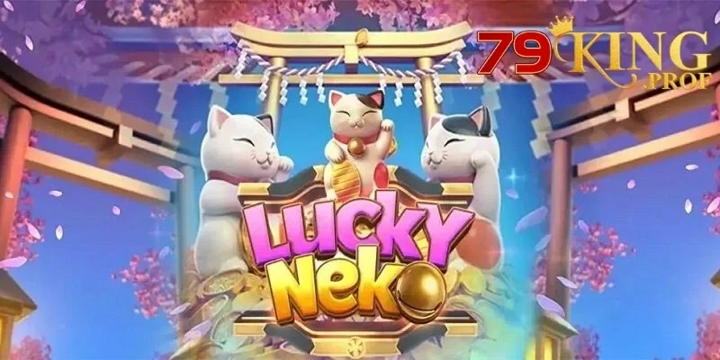 Neko May Mắn – Bí quyết chiến thắng tựa game slot hot nhất năm 2025 4 Neko May Mắn